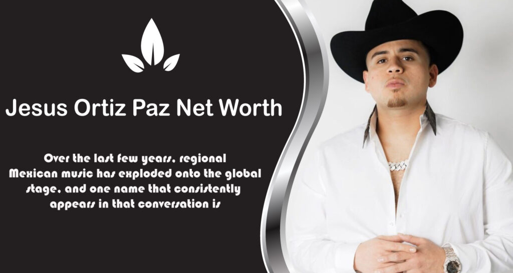 Jesus Ortiz Paz Net Worth