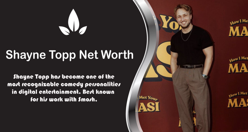 Shayne Topp Net Worth