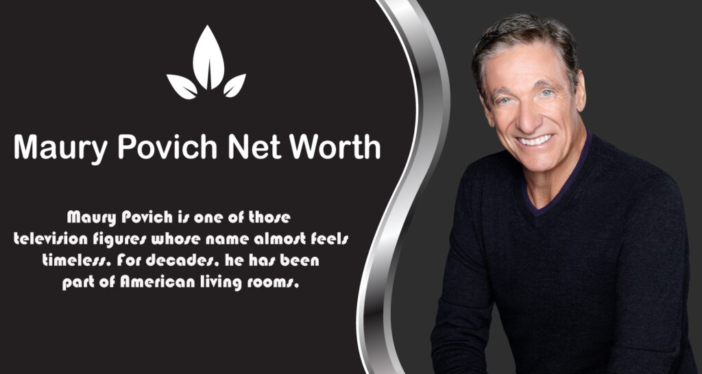 Maury Povich Net Worth