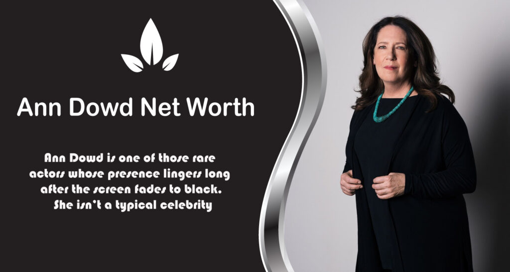 Ann Dowd Net Worth
